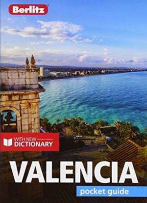 Berlitz Pocket Guide Valencia (Travel Guide with Dictionary) de Berlitz