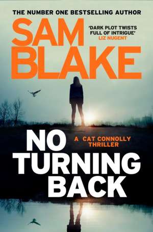 No Turning Back de Sam Blake