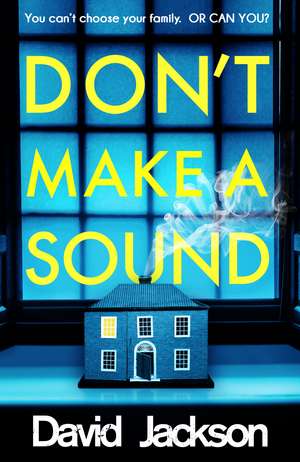 Don't Make a Sound de David Jackson