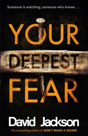 Your Deepest Fear de David Jackson