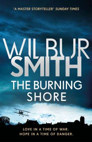 The Burning Shore de Wilbur Smith