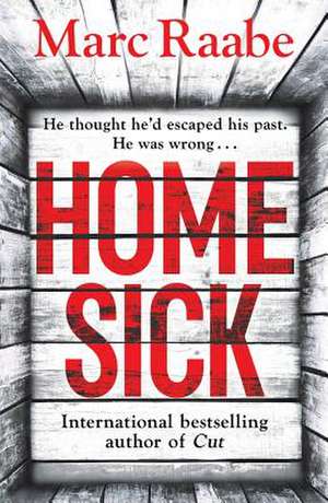 Raabe, M: Homesick de Marc Raabe