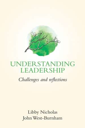 Understanding Leadership de Libby Nicholas