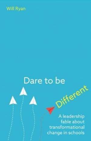 Dare to Be Different de Will Ryan