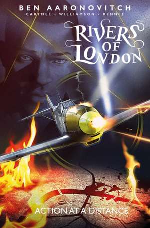 Rivers of London Volume 07: Action at a Distance de Ben Aaronovitch