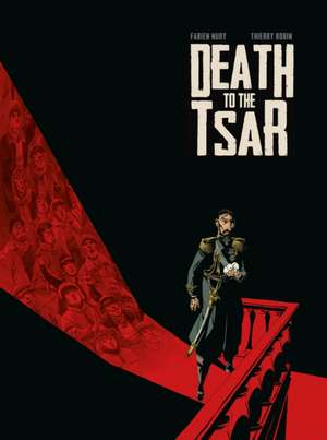 Death To The Tsar de Fabien Nury