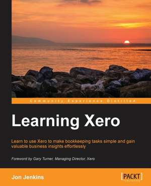 Learning Xero de Jon Jenkins