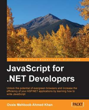 JavaScript for .NET Developers de Ovais Mehboob Ahmed Khan