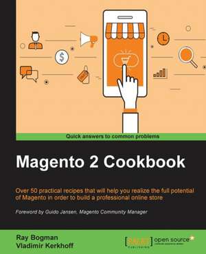 Magento 2 Cookbook de Ray Bogman