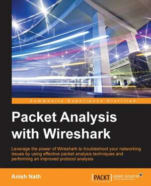 Packet Analysis with Wireshark de Anish Nath