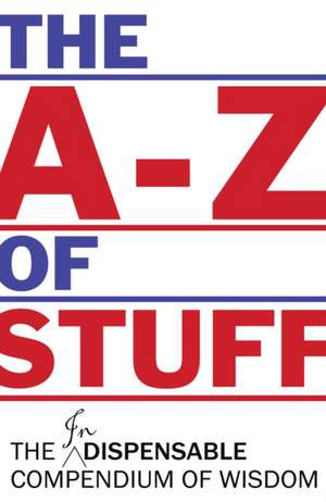 Fletcher, D: The A-Z of Stuff de David Fletcher