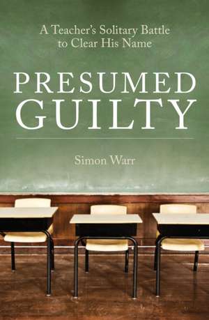 Presumed Guilty de Simon Warr