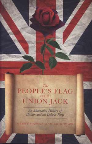 Hassan, G: The People's Flag and the Union Jack de Eric Shaw