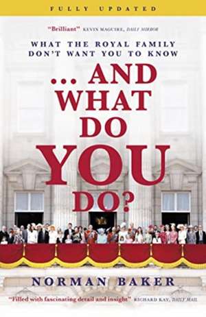 ...And What Do You Do? de Norman Baker