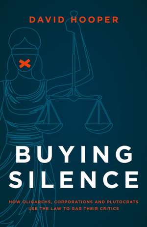 Buying Silence de David Hooper