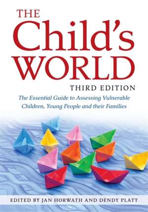 The Child's World, Third Edition de Dendy Platt