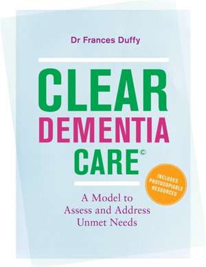 Clear Dementia Care(c) de Duffy