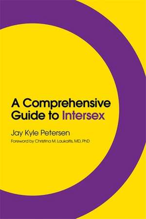 A Comprehensive Guide to Intersex de Jay Kyle Petersen