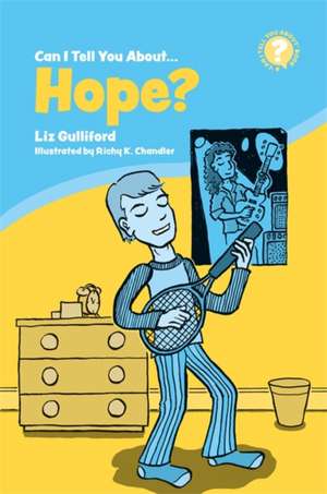 Can I Tell You about Hope? de Liz Gulliford