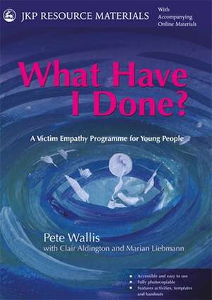 What Have I Done? de Wallis