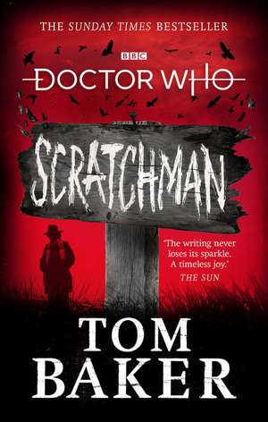 Doctor Who: Scratchman de James Goss