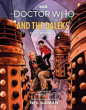 Doctor Who and the Daleks (Illustrated Edition) de David Whitaker