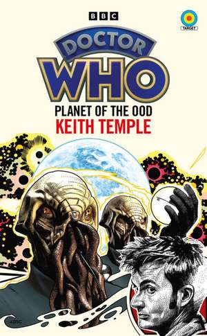 Doctor Who: Planet of the Ood (Target Collection) de Keith Temple