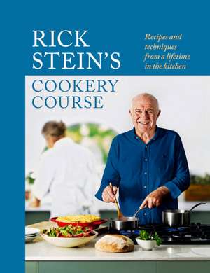 Rick Stein's Cookery Course de Rick Stein
