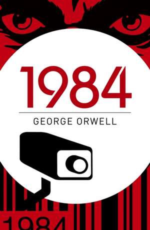 1984 (Nineteen Eighty-Four) de George Orwell