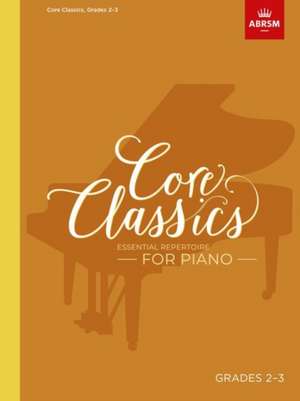 Core Classics, Grades 2-3: Essential repertoire for piano de Richard Jones