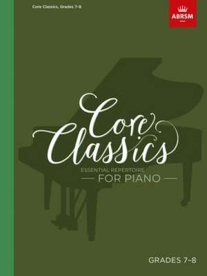 Core Classics, Grades 7-8: Essential repertoire for piano de Richard Jones