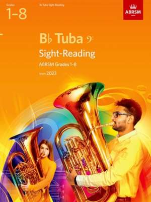 Sight-Reading for B flat Tuba, ABRSM Grades 1-8, from 2023 de ABRSM