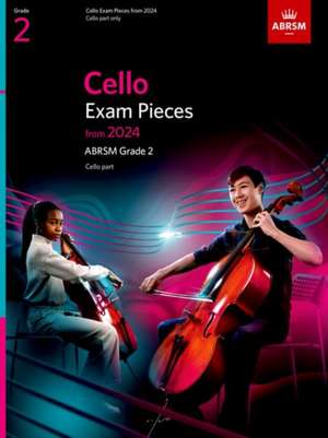 Cello Exam Pieces from 2024, ABRSM Grade 2, Cello Part de ABRSM