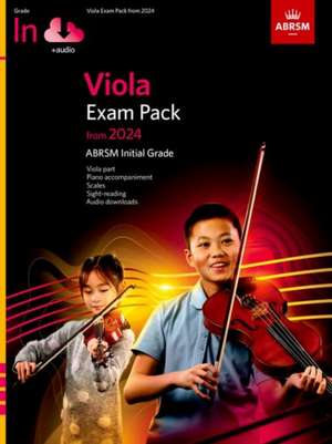 Viola Exam Pack from 2024, Initial Grade, Viola Part, Piano Accompaniment & Audio de ABRSM