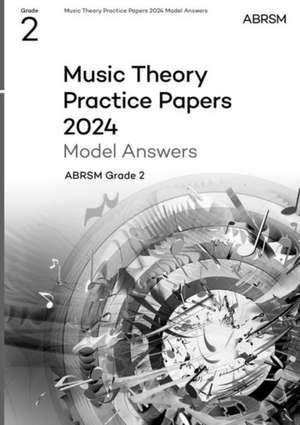 Music Theory Practice Papers Model Answers 2024, ABRSM Grade 2 de ABRSM