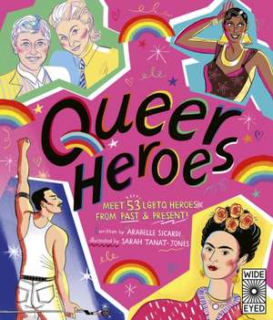 Queer Heroes de Arabelle Sicardi