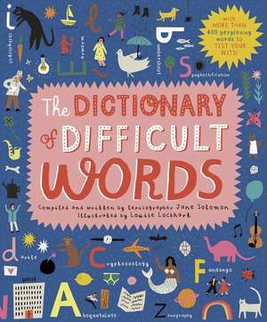 The Dictionary of Difficult Words de Jane Solomon