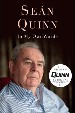 In My Own Words de Sean Quinn