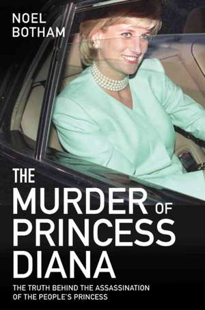 The Murder of Princess Diana de Noel Botham