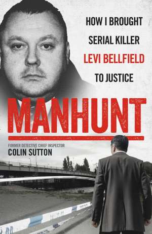 Manhunt de Colin Sutton