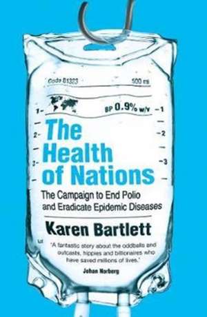 The Health of Nations de Karen Bartlett