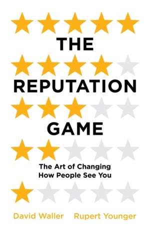 The Reputation Game de David Waller