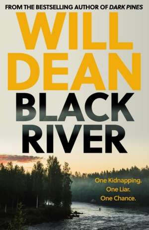 Dean, W: Black River de Will Dean