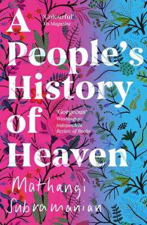 A People's History of Heaven de Mathangi Subramanian