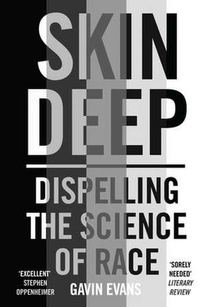 Skin Deep de Gavin Evans