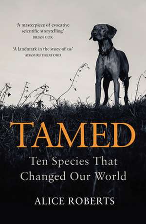 Tamed de Alice Roberts