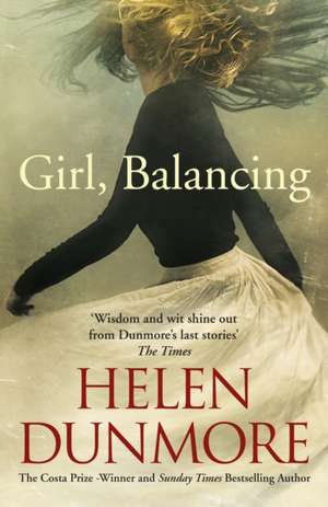 Girl, Balancing de Helen Dunmore