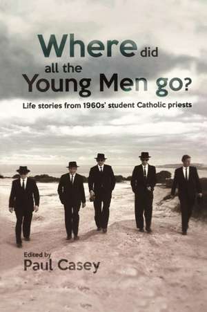 Where Did All the Young Men Go? de Paul Casey