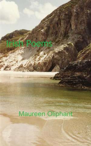 Irish Poems de Maureen Oliphant