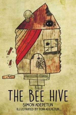 The Bee Hive de Simon Adepetun
